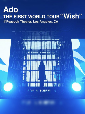 Ado ПЕРВЫЙ МИРОВОЙ ТУР «Wish» ＠Театр Peacock, Лос-Анджелес, Калифорния